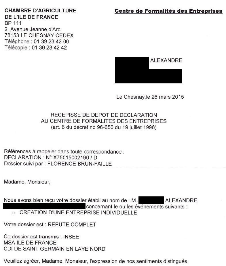 Récépissé de dépôt de déclaration du Centre de Formalités des Entreprises Récépissé de dépôt de déclaration du Centre de Formalités des Entreprises